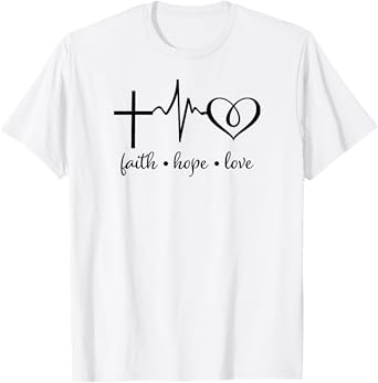 Faith Hope and Love Christian Men Women Youth T-Shirt