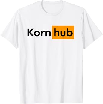Korn Hub X Kornhub Born4korn - Born For Korn - Grain Lovers T-Shirt