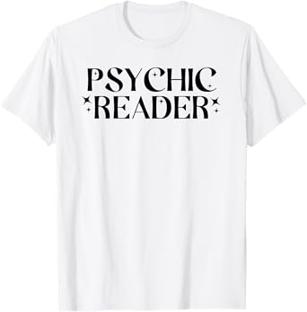 Psychic Reader Readings T-Shirt