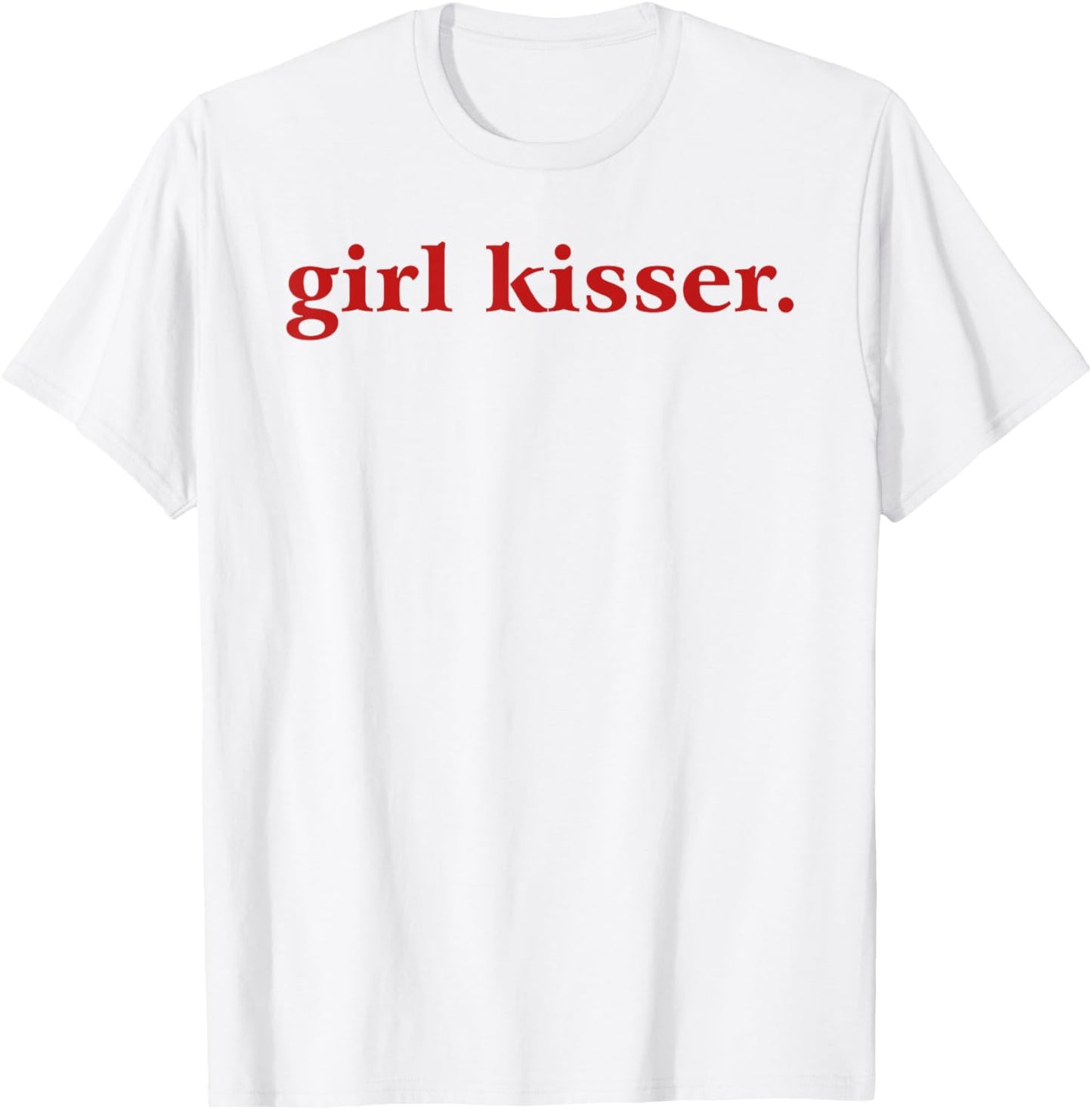 Girl Kisser Lesbian LGBTQ T-Shirt