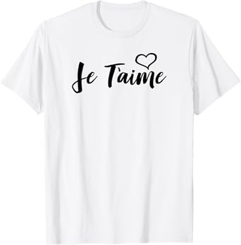 Je T'aime Heart French T-Shirt