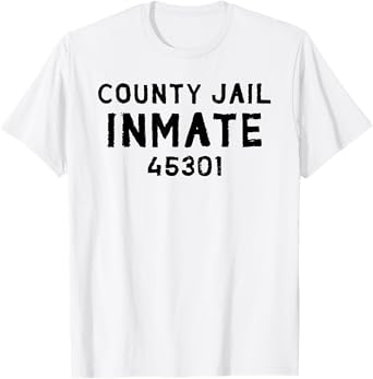 County Jail Inmate Numbers - Funny Halloween Costume T-Shirt