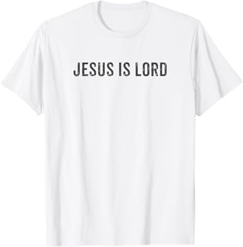 Jesus Is Lord Christian Religious Vintage Distressed Design T-Shirt