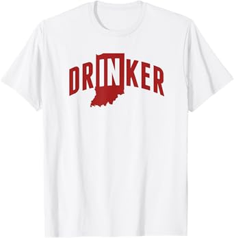 Indiana Drinker Mens Womens Bloomington Craft Beer Drinking T-Shirt