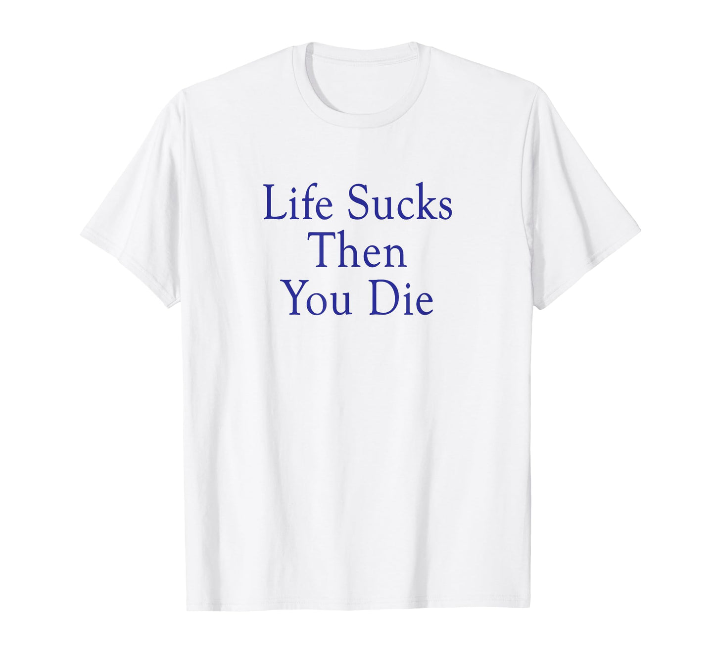 Life Sucks Then You Die Funny 1980s Classic Teen Werewolf T-Shirt
