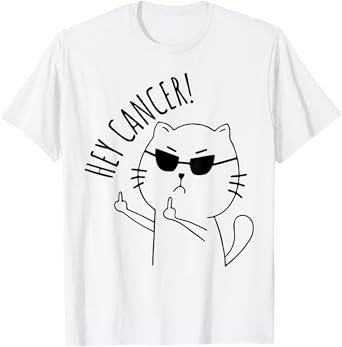 Cat Hey Cancer T-Shirt