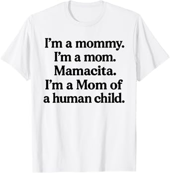 I'm A Mommy I'm A Mom Mamacita Funny Love Island Mommy T-Shirt
