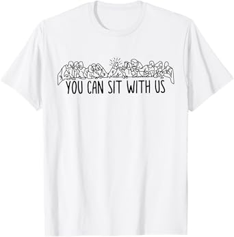You can sit with u.s Jesus and twelve apostles T-Shirt