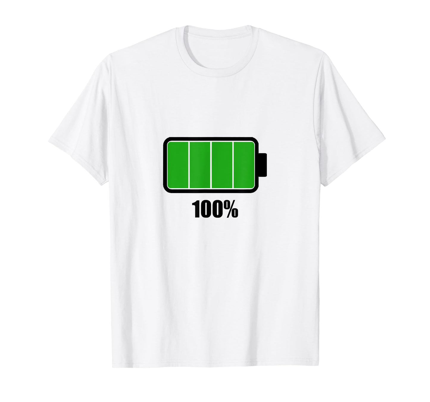 Battery 100% [100% remaining] Battery tshirt battery full T-Shirt