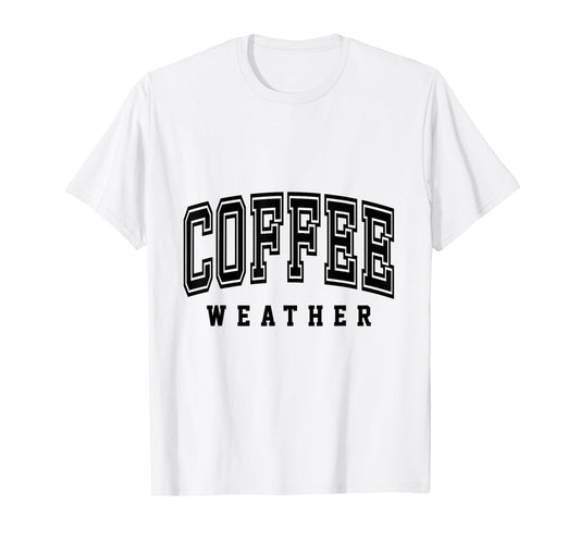 Coffee Weather Lovers Club Shirts T-Shirt