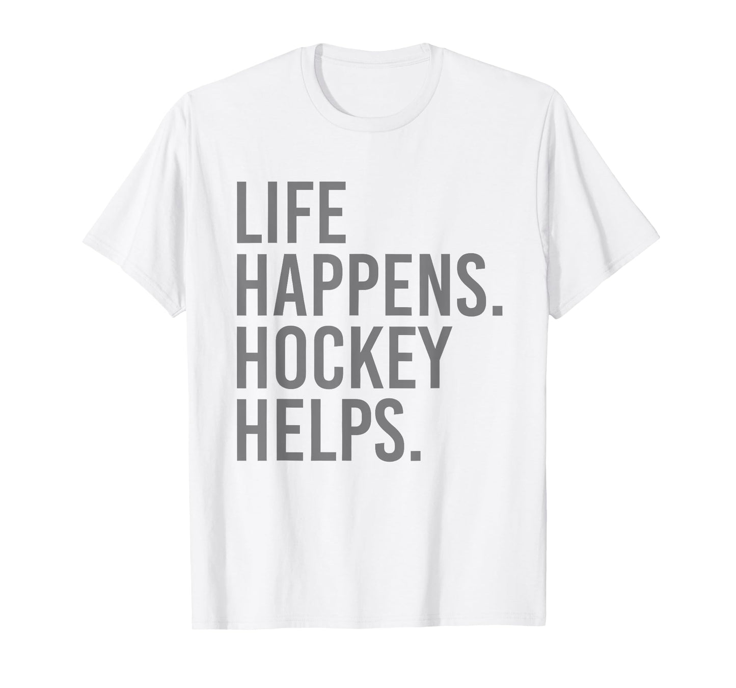 Life Happens Hockey Helps T-Shirt