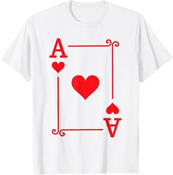 Playing Cards - Matching Hearts Card Suits - Ace Card T-Shirt