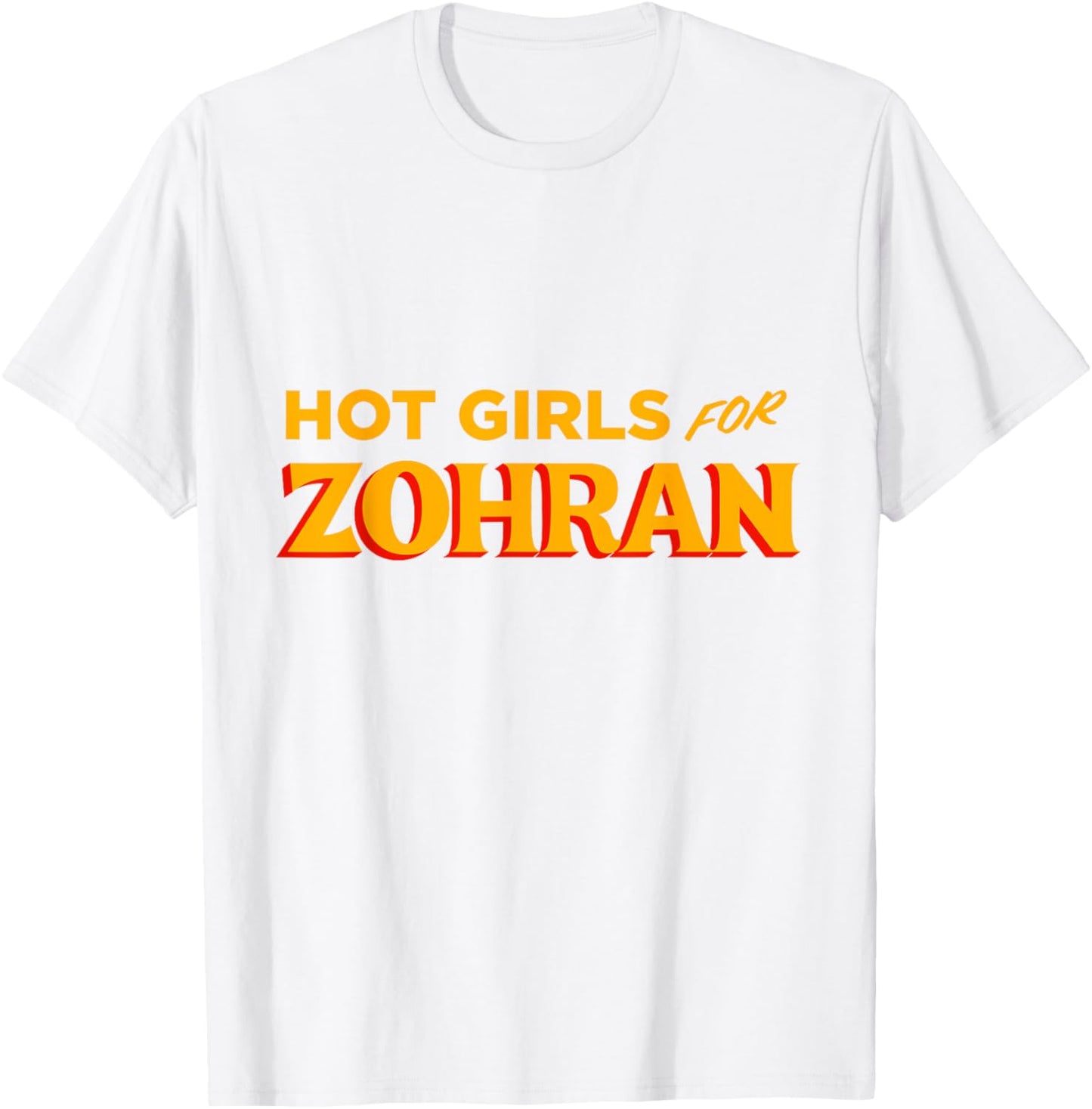 Hot Girls For Zohran T-Shirt