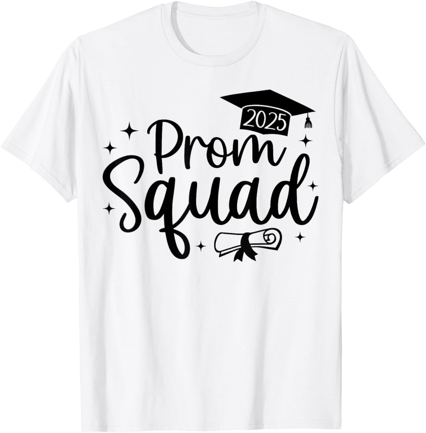 Prom Squad 2025 Funny Graduate Prom Class of 2025 T-Shirt