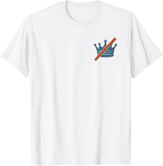 Statue Of Liberty 4th Of July, No Kings Since 1776 T-shirt