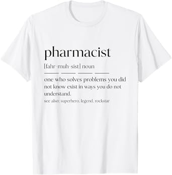 Funny Pharmacist Noun T-Shirt
