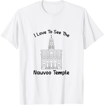 Nauvoo IL Temple, I love to see my temple, primary T-Shirt