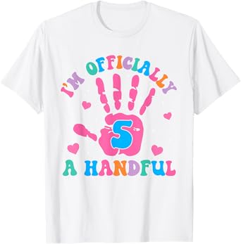 Funny I'm Officially A Handful Five 5th Birthday Girls Boys T-Shirt