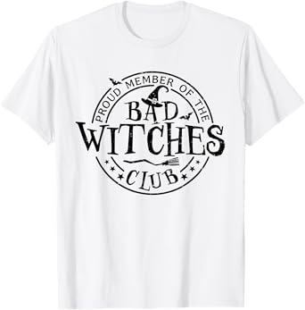 Retro Halloween Bad Witches Club Matching Funny Witch Women T-Shirt