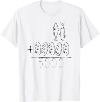 jesus feeds the 5000 T-Shirt