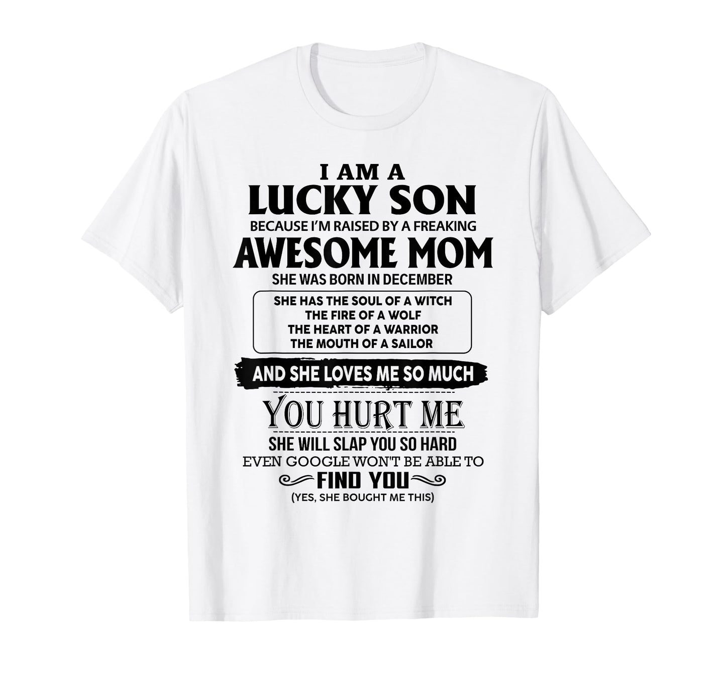 I'm A Lucky Son Of Awesome Mom She Was Born In December T-Shirt