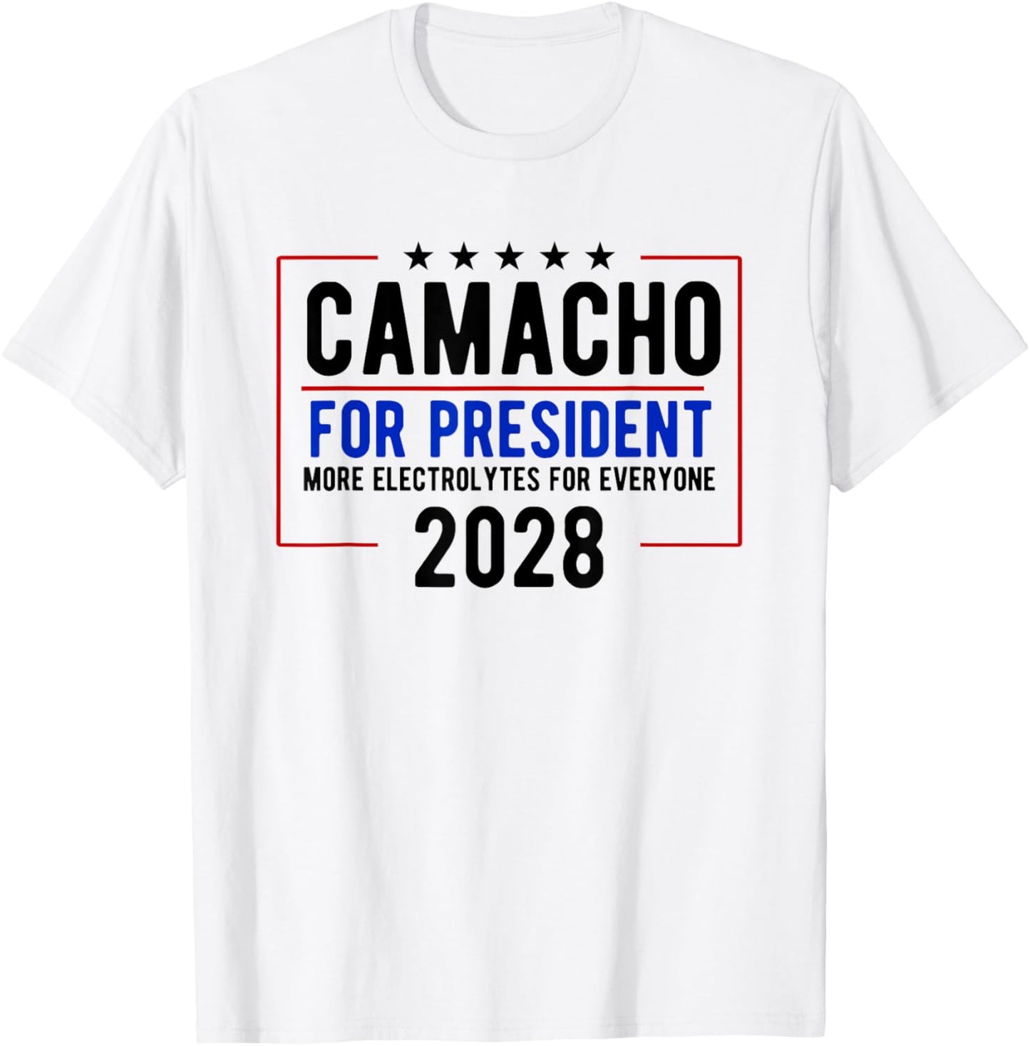 Camacho for President 2028 USA Funny T-Shirt