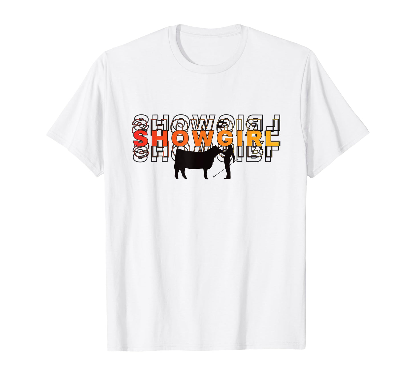 Showgirl Livestock Cattle Showing - Fun Show Cattle T-Shirt