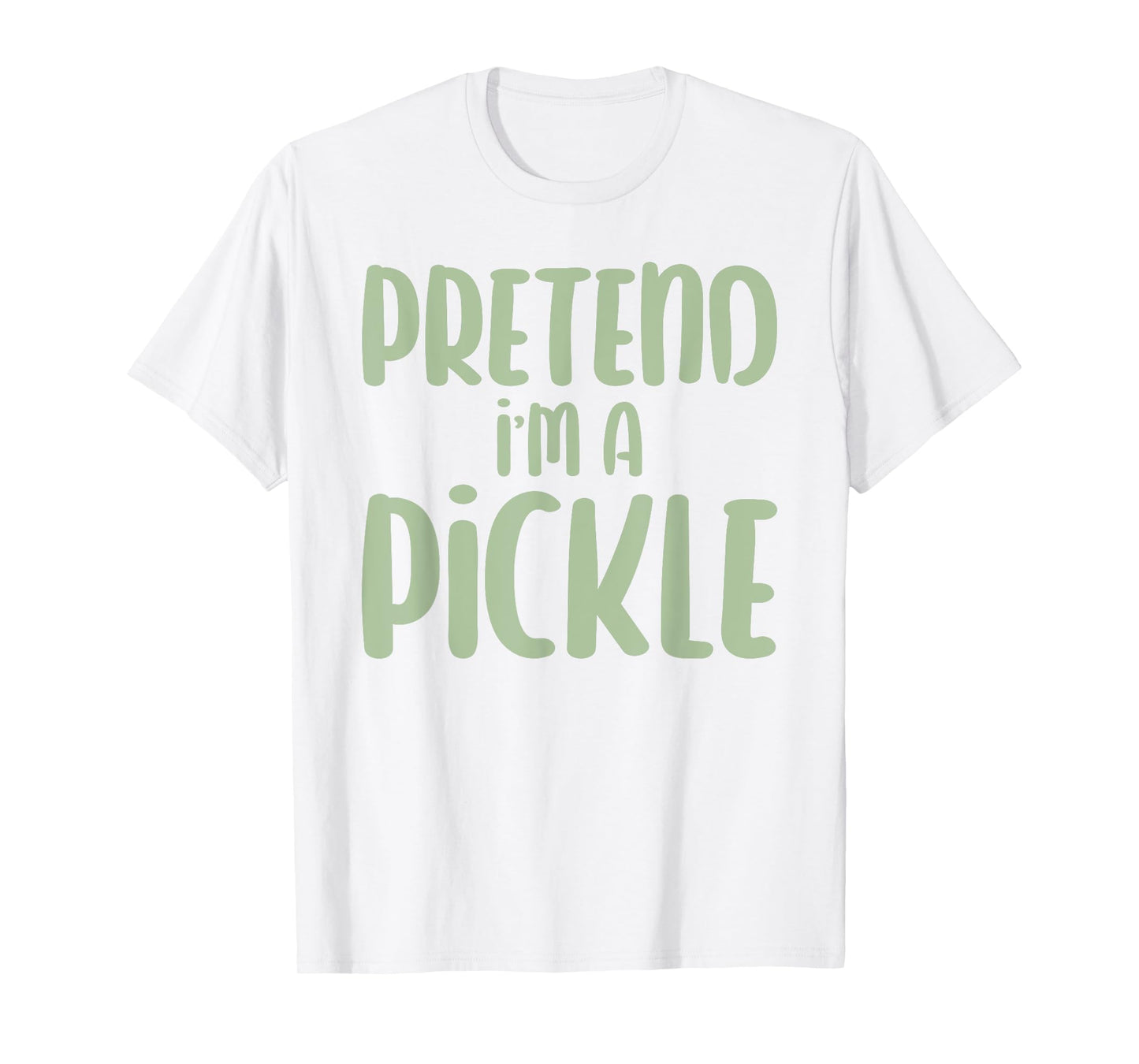 Halloween Pretend I'm A Pickle T-Shirt