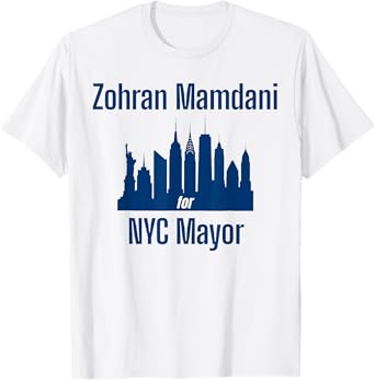 Zohran Mamdani for NYC Mayor Funny NYC Mayor Election 2025 T-Shirt