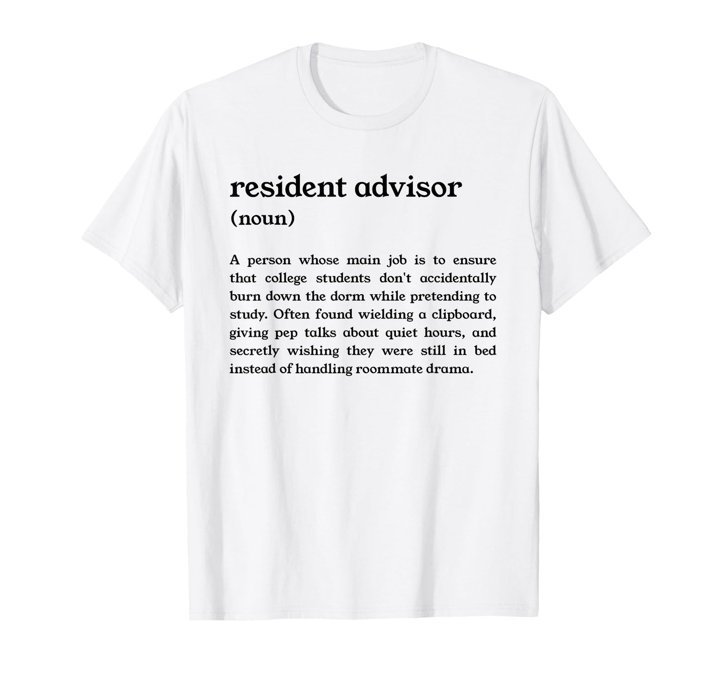 Funny College Dorm RA Definition T-Shirt