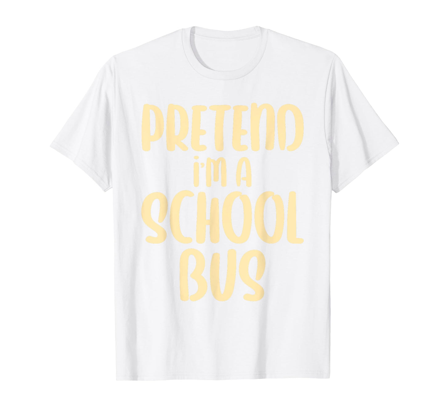 Halloween Pretend I'm A School Bus T-Shirt