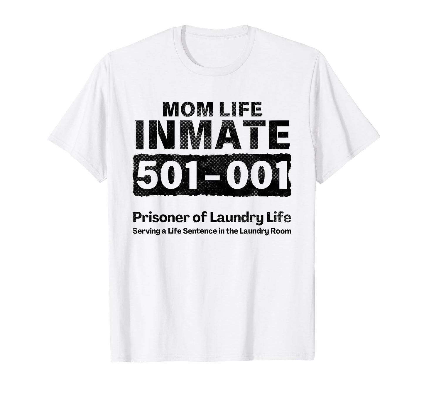 Mom Life Prisoner Inmate Funny Jail Halloween Costume T-Shirt