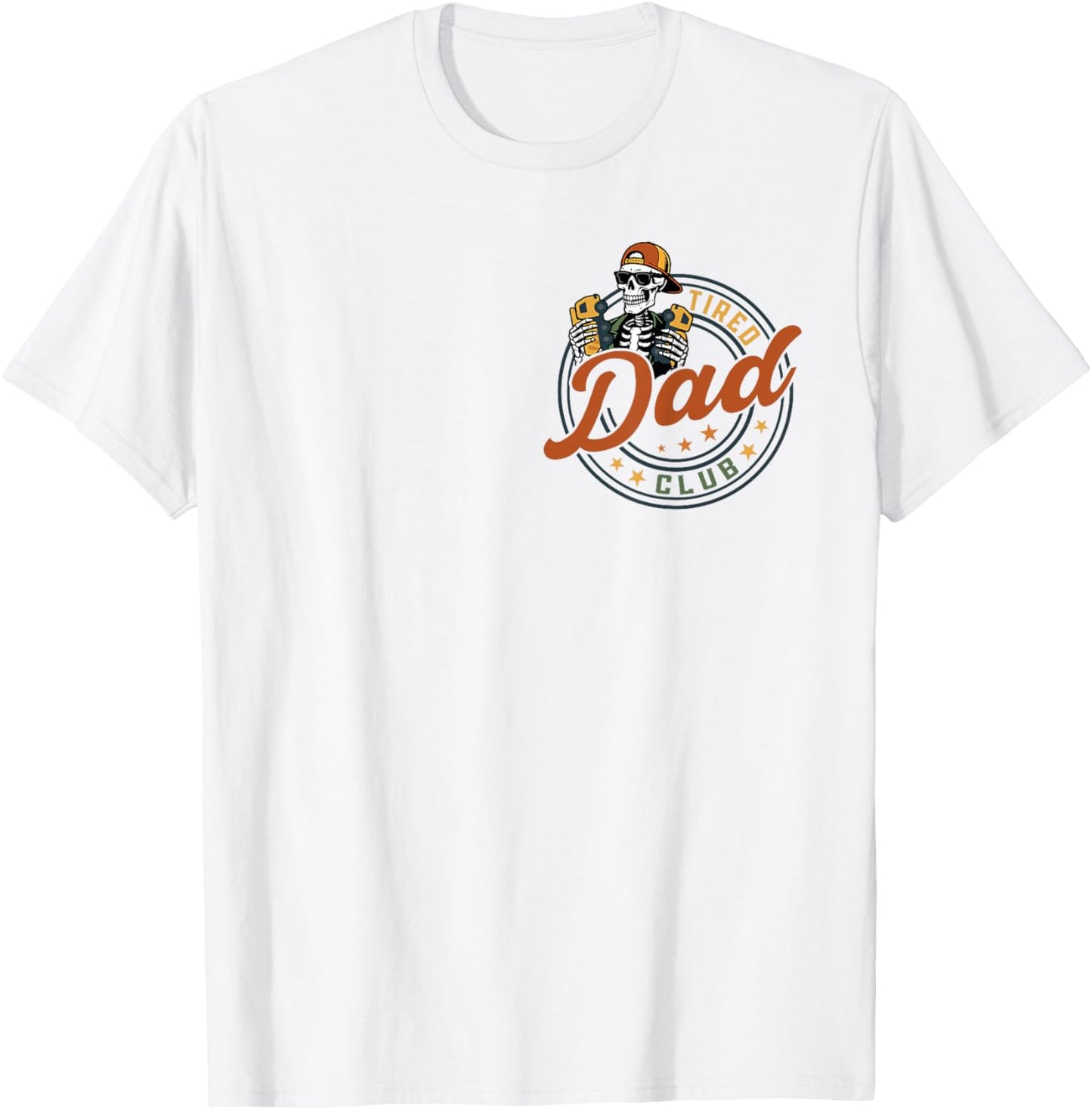 Tired Dad Club Skeleton Construction Dad Mat Road Car Race T-Shirt
