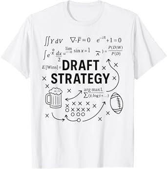 Fantasy Football Draft Party Strategy Funny Beer FFL T-Shirt