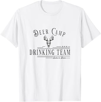 Deer Camp Drinking Team - Funny Hunting T-Shirt