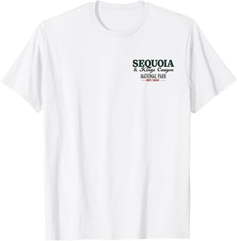 Sequoia Kings Canyon National Parks (FRONT AND BACK) T-Shirt