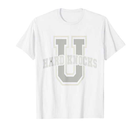 Funny UNIVERSITY of HARD KNOCKS College Entrepreneur School T-Shirt