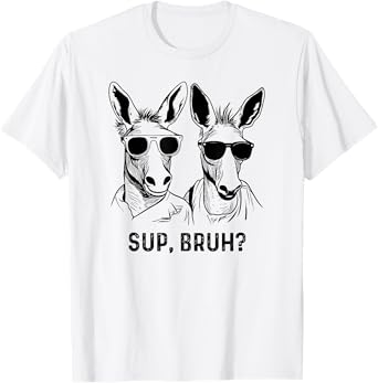 Funny Donkeys Saying Sup Bruh? Farm Animal Humor Adult Teens T-Shirt
