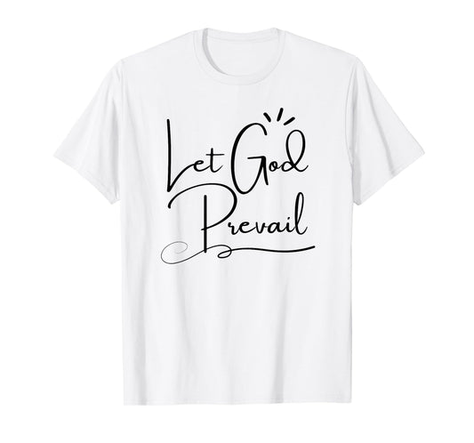 Christian Let God Prevail Graceful T-Shirt