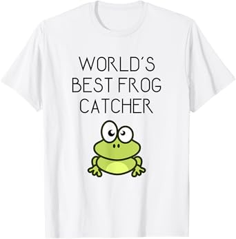 Funny Worlds Best Frog Catcher Gift T-Shirt