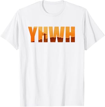YHWH – Tetragrammaton Hebrew Name of GOD Yahweh Faith T-Shirt