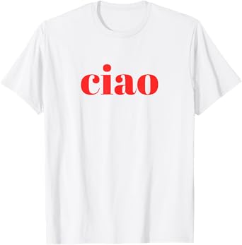 Ciao T-Shirt