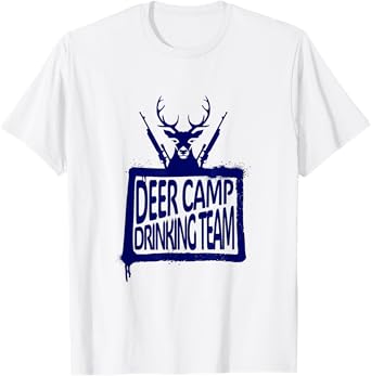 Deer Camp Drinking Team - Funny Hunting T-Shirt