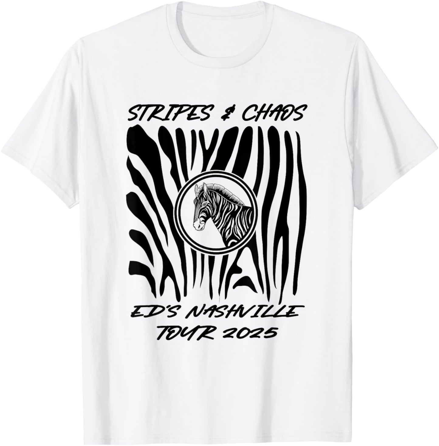 Stripes Chaos Ed's Nashville Tour 2025 Zebra Animal T-Shirt