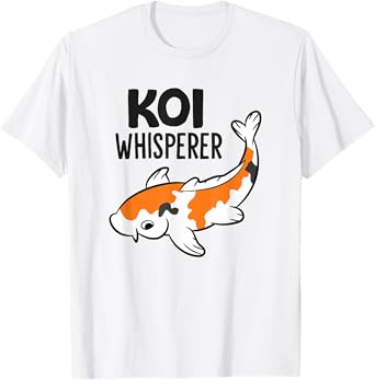 Koi Whisperer Japaense Koi Fish Owner T-Shirt