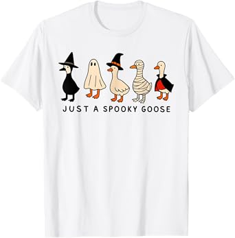 Just A Spooky Goose Halloween Silly Goose Funny Halloween T-Shirt