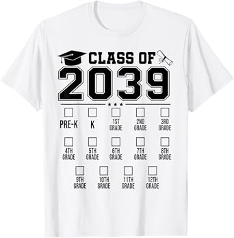 Class of 2039 Checklist Pre-K 12th Grade Graduation 2039 T-Shirt