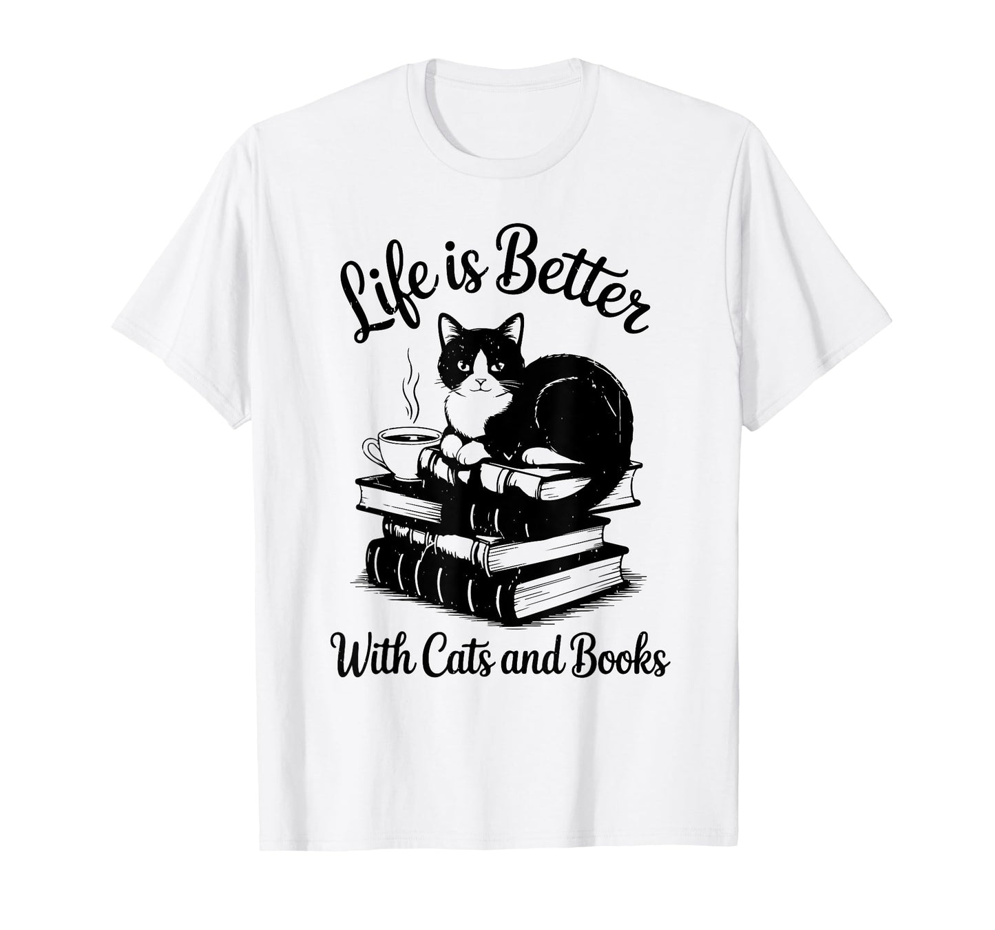 Life is Better with Cats & Books Funny Tuxedo Cat Mom Women T-Shirt