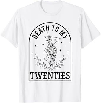 30th Birthday Gothic Halloween Party Death To My Twenties T-Shirt