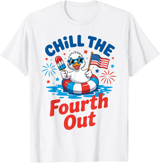 Chill The Fourth Out Funny Duck 4th Of July Patriotic Goose T-shirt